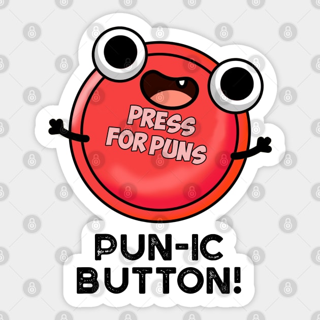 Pun-ic Button Funny Pun Sticker by punnybone